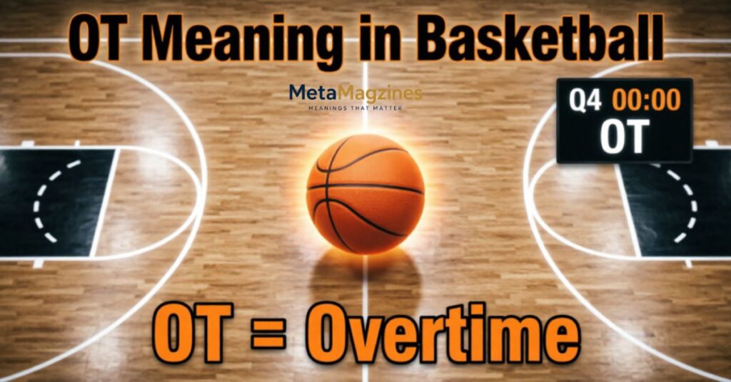 OT Meaning in Basketball