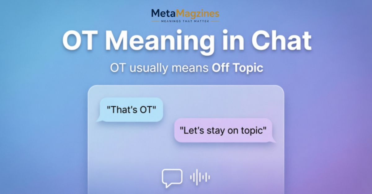 OT Meaning in Chat