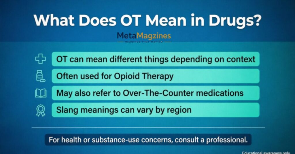 What Does OT Mean in Drugs
