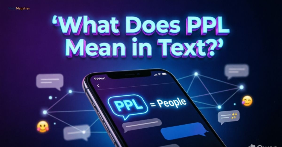 What Does PPL Mean in Text?