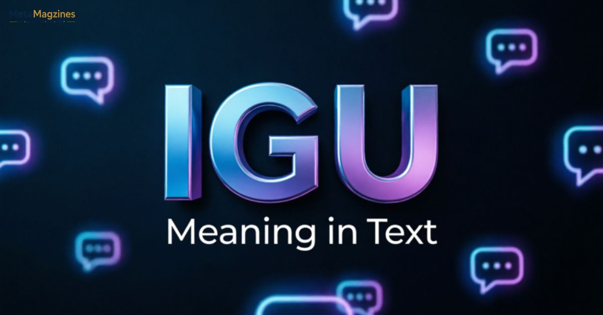 IGU Meaning in Text